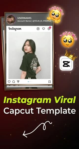 Instagram Viral Capcut Template